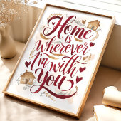Home is Waar ik ook ben met jou Art Print