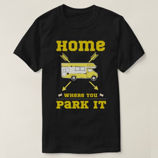 HOME IS WAAR JE HET VAN HET LEVEN PAREERT T-SHIRT (Design voorkant)