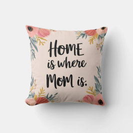 Home is waar mama is – Elegant Sierkussen