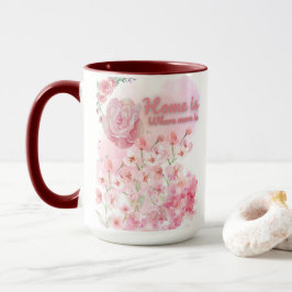 Home is waar mama Mok is – Roze Bloemen Ontwerp