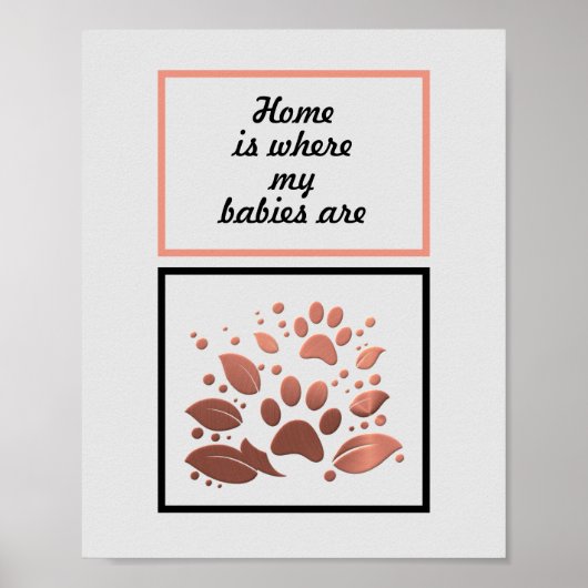 "Home is waar mijn baby's zijn" Poster voor afdruk (Voorkant)