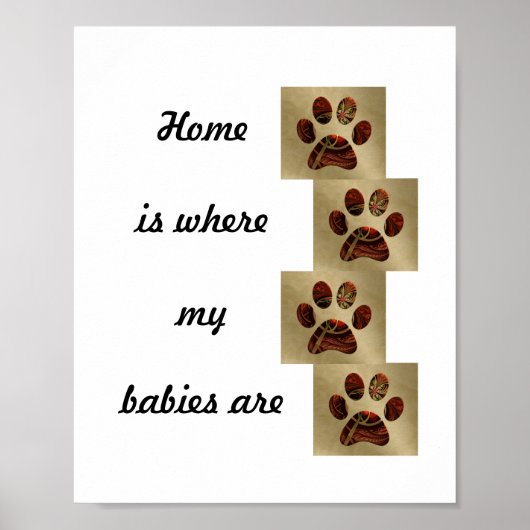 "Home is waar mijn baby's zijn" Poster voor afdruk (Voorkant)