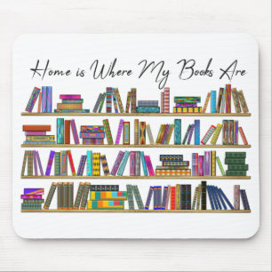 Home is waar mijn boeken zijn muismat