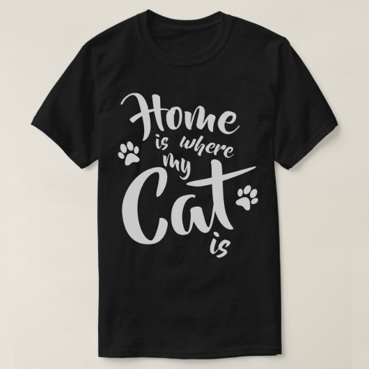 Home is waar mijn kat is Funny Cat Lovers Gift T-shirt (Design voorkant)