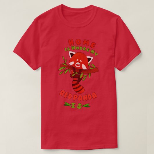 Home is waar mijn Red Panda Funny Red Panda T-shirt (Design voorkant)