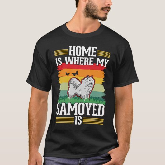 Home is waar mijn Samoyed is T-shirt (Voorkant)