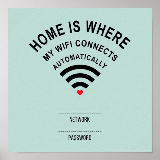 Home is waar mijn WiFi automatisch verbinding maak Poster (Voorkant)
