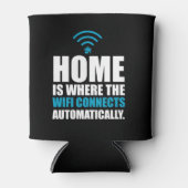 Home is waar Wi-Fi automatisch verbinding maakt Blikjeskoeler (Voorkant)