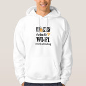 Home is waar Wi-Fi automatisch verbinding maakt Hoodie (Voorkant)