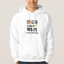 Home is waar Wi-Fi automatisch verbinding maakt Hoodie