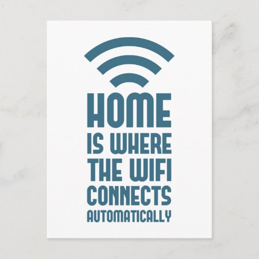 Home is waar WIFI automatisch verbindt Briefkaart (Voorkant)