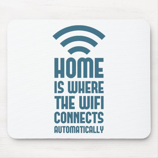 Home is waar WIFI automatisch verbindt Muismat (Voorkant)