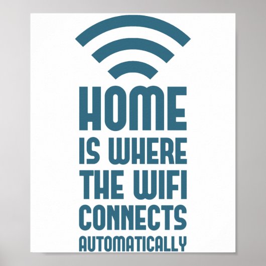 Home is waar WIFI automatisch verbindt Poster (Voorkant)
