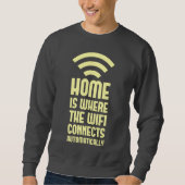 Home is waar WIFI automatisch verbindt Trui (Voorkant)