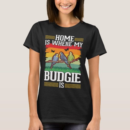 Home is where my Budgie is Budgie T-shirt (Voorkant)