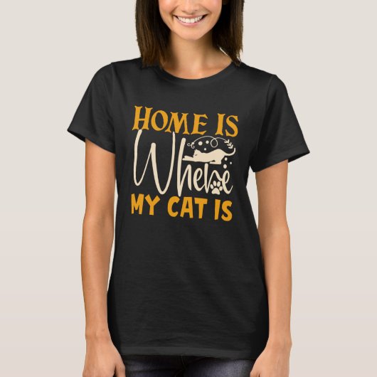 Home Is Where My Cat Is T-shirt (Voorkant)