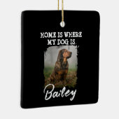 Home Is Where My Dog Is Custom Dog Name and Photo Keramisch Ornament (Rechts)