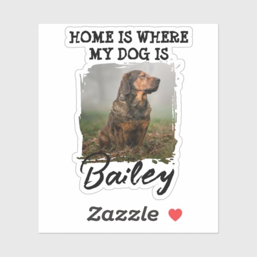 Home Is Where My Dog Is Custom Dog Name and Photo Sticker (Vel)