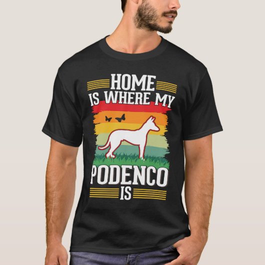 Home is where my Podenco is Podenco T-shirt (Voorkant)