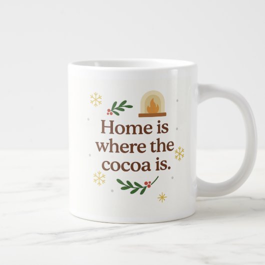 Home Is Where the Cocoa Is | Cozy Christmas Grote Koffiekop (Rechts)