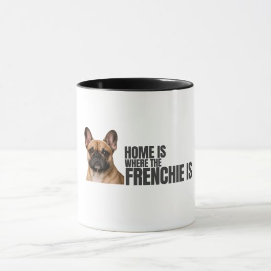 Home is Where the Frenchie Is Coffee Mug Mok (Midden)