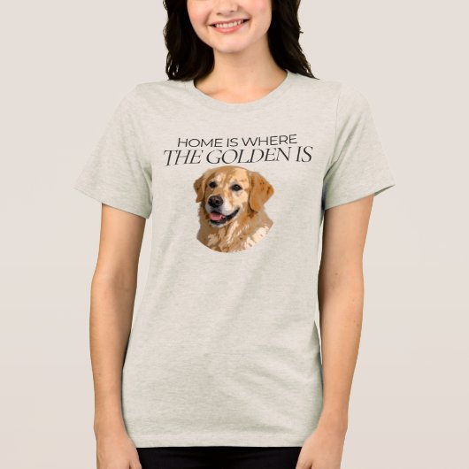 Home Is Where the Golden Is Artistic T-Shirt (Voorkant)