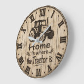 Home Is Where the Tractor Is Rustic Farmhouse Grote Klok (Hoek)