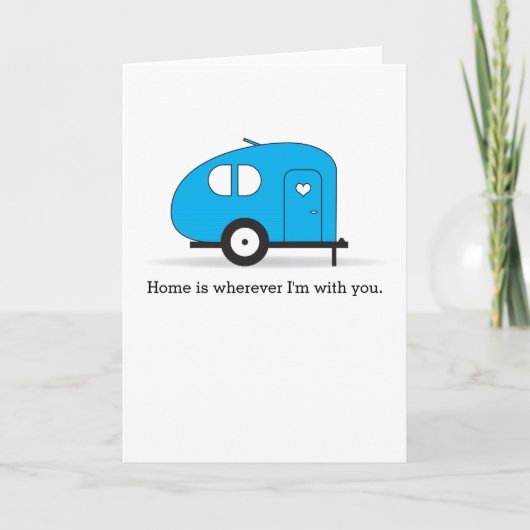 Home is Wherever I'm With You - Cute Love Card Feestdagen Kaart (Voorkant)