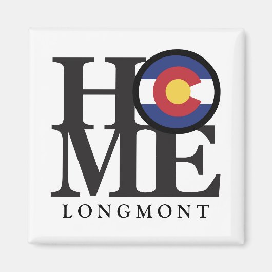 HOME Longmont Colorado 4x4" Magnet (Voorkant)