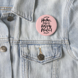 HOME mijn Gelukkige Plaats! Roze Typografie - Home Ronde Button 5,7 Cm