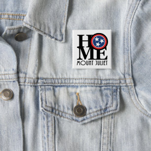 HOME Mount Juliet Tennessee Vierkante Button 5,1 Cm