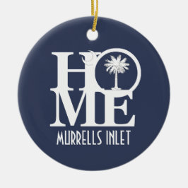HOME Murrells Inlet South Carolina Keramisch Ornament