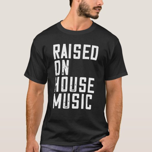 Home Muziek - EDM DJ Raver Quote T-shirt (Voorkant)
