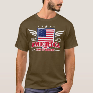 HOME OF FREEDOM AMERICA T-SHIRT