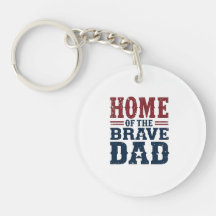 Home of the Brave Dad Keychain – Funny Pocket Gift