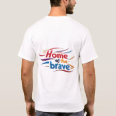 Home of the Brave - Patriottisch T-shirt (Achterkant)