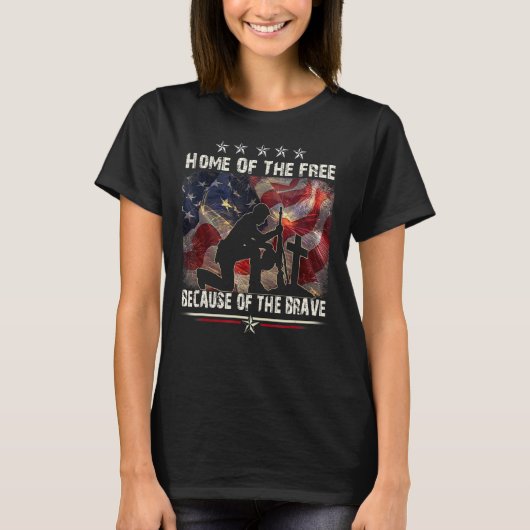 Home Of The Free Because Of The Brave   Proud Vete T-shirt (Voorkant)