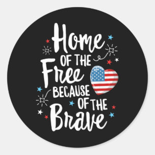 Home of the Free Veterans 4th of July Women Wife P Ronde Sticker