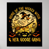 Home Of The Wicked &amp; Her Goose Gang Witch Hall Poster (Voorkant)