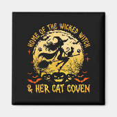 Home Of The Wicked And Her Cat Funny Witch Hallowe Magneet (Voorkant)