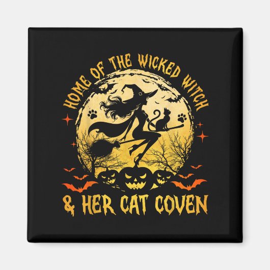 Home Of The Wicked And Her Cat Funny Witch Hallowe Magneet (Voorkant)