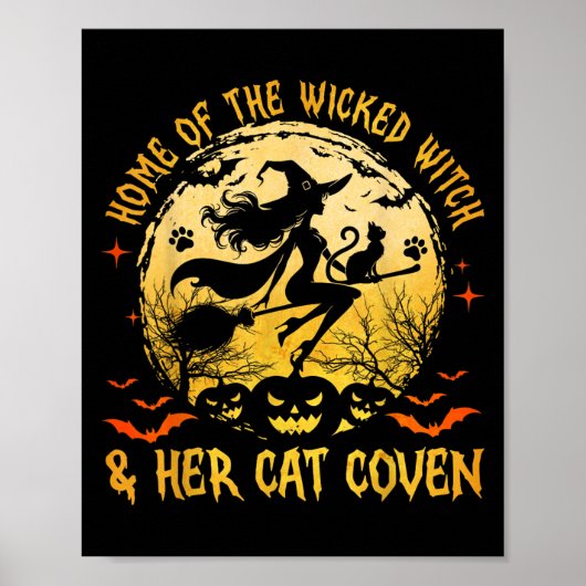 Home Of The Wicked And Her Cat Funny Witch Hallowe Poster (Voorkant)