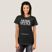 Home Office Programmer Designer Web Designer T-shirt (Voorkant volledig)
