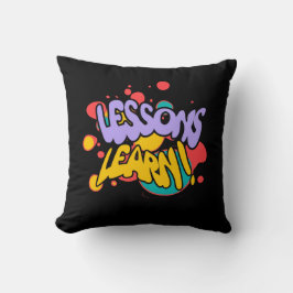 HOME PAINT SPLASH LESSONS LEARN THROW PILLOW  KUSSEN