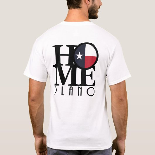 HOME Plano Texas (achterafdruk) T-shirt (Achterkant)
