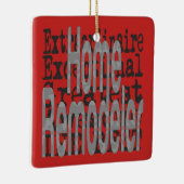 Home Remodeler Extraordinaire Keramisch Ornament (Rechts)