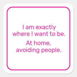 Home (roze) vierkante sticker
