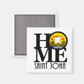 HOME Saint John New Brunswick Magneet (Voorkant / Achterkant)