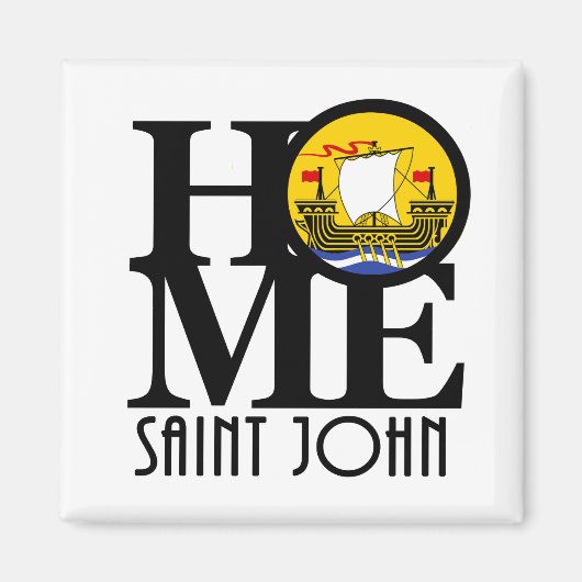 HOME Saint John New Brunswick Magneet (Voorkant)