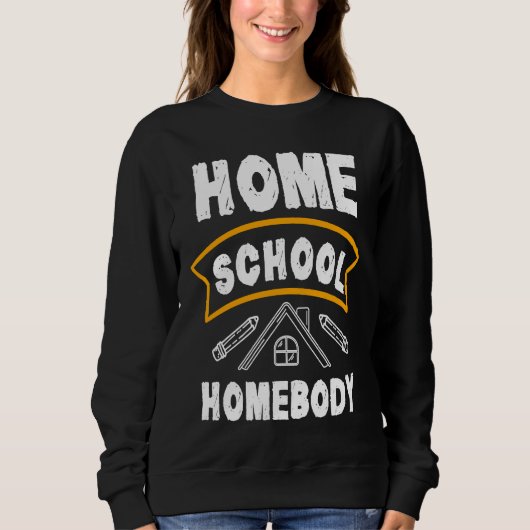 Home School Homebody Homeschool Student Teacher Trui (Voorkant)